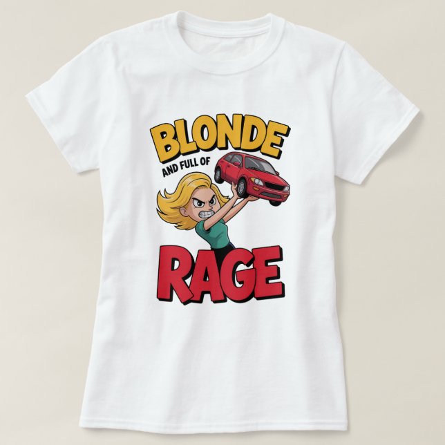 T-shirt Blonde Rage (Design devant)