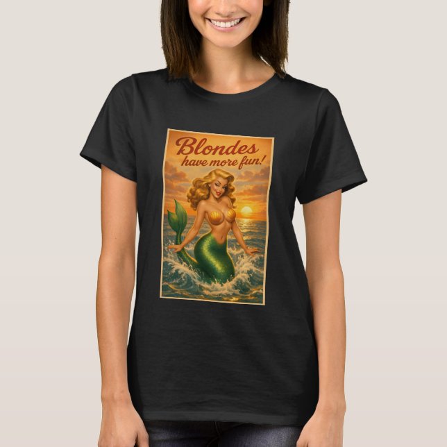 T-shirt Blondes Have More Fun | Retro Pin-Up Mermaid Art (Devant)