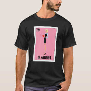 T-shirt Blondie espagnole Loterie mexicaine Bingo La Gring