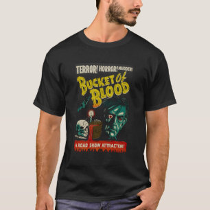 T-shirt Blood Bucket Halloween Monster Horror Movie