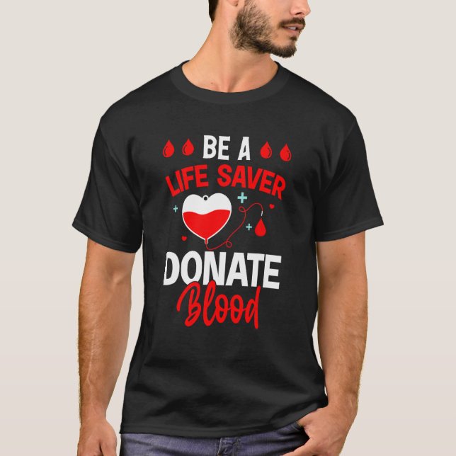 T-shirt Blood Donor  Be A Life Safe Donate Blood Donation  (Devant)