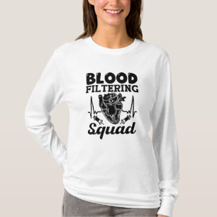 T-shirt Blood filtring Squad Nephrology Dialysis Nurse