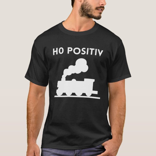 T-shirt Blood group H0 positive model railway model railwa (Devant)