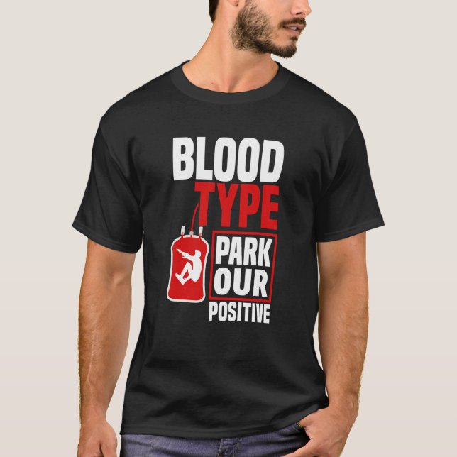 T-shirt Blood Type Parkour Positive Parkour (Devant)