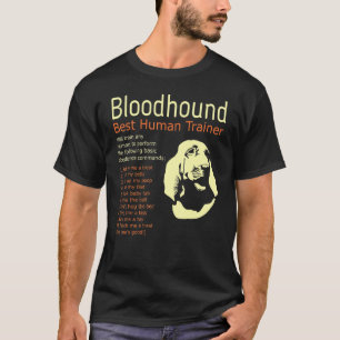 T-shirt Bloodhound Best Human Trainer N'Importe Quel Homme