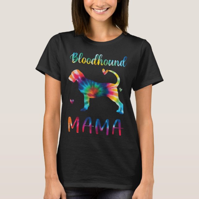 T-shirt Bloodhound Mama Tie Dye Dog Mom Mothers Day (Devant)