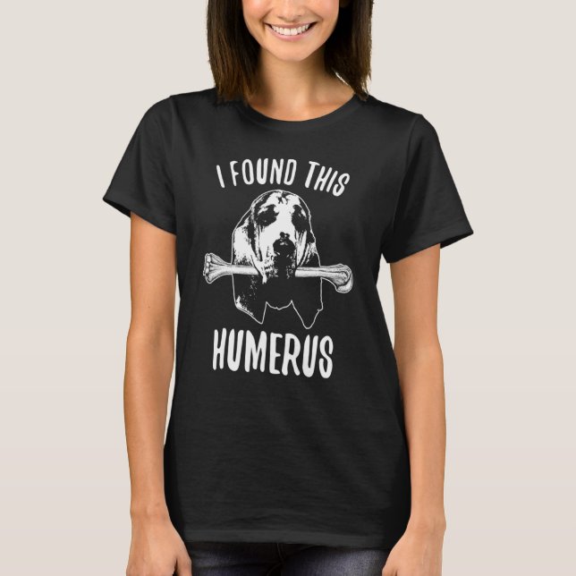 T-shirt Bloodhounds Dog Humerus (Devant)