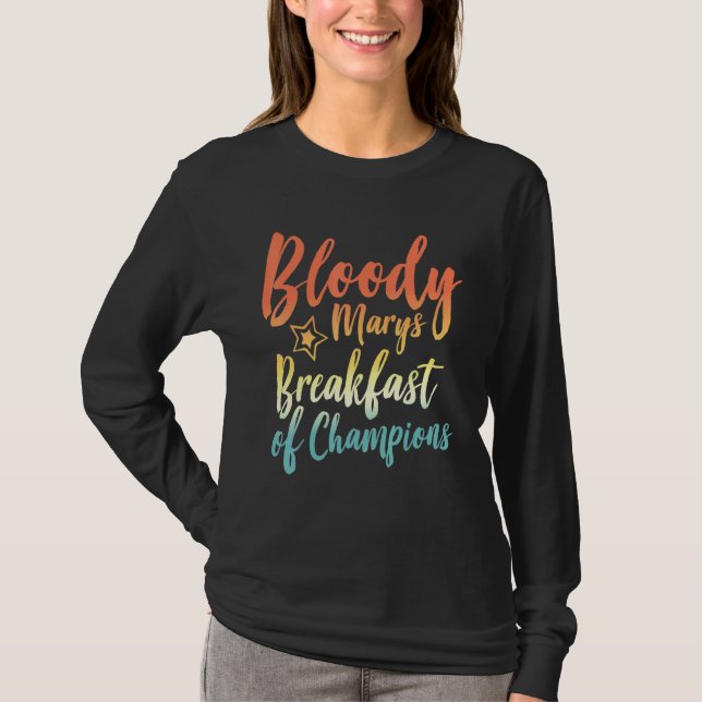 T-shirt Bloody Mary Petit Déjeuner Des Champions Brunch Bl (Devant)