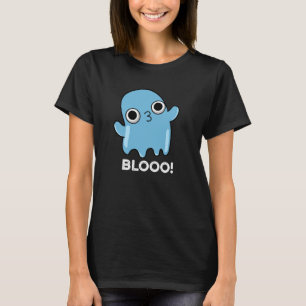 T-shirt Blooo Funny Blue Ghost Pun Dark BG