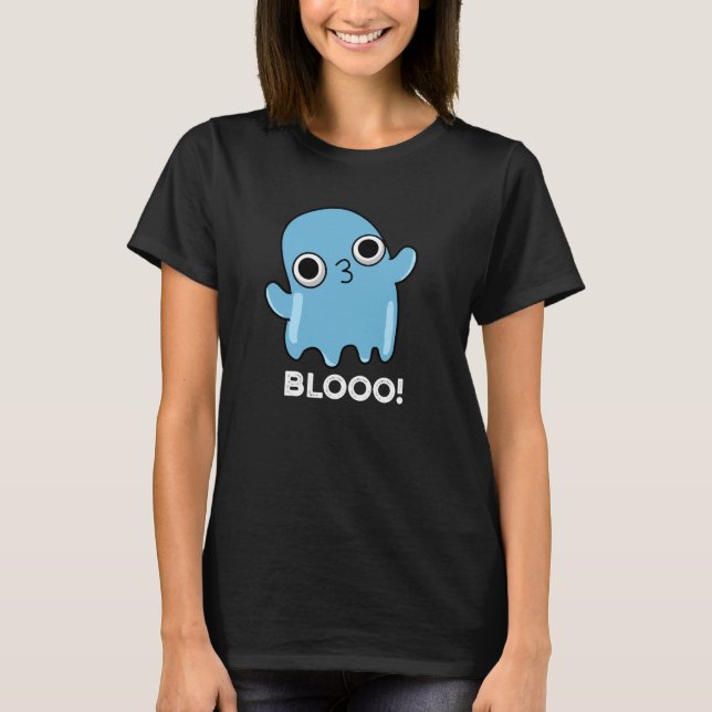 T-shirt Blooo Funny Blue Ghost Pun Dark BG (Devant)