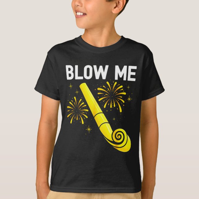 T-shirt Blow Me Fireworks Countdown Happy New Year 2026 Co (Devant)