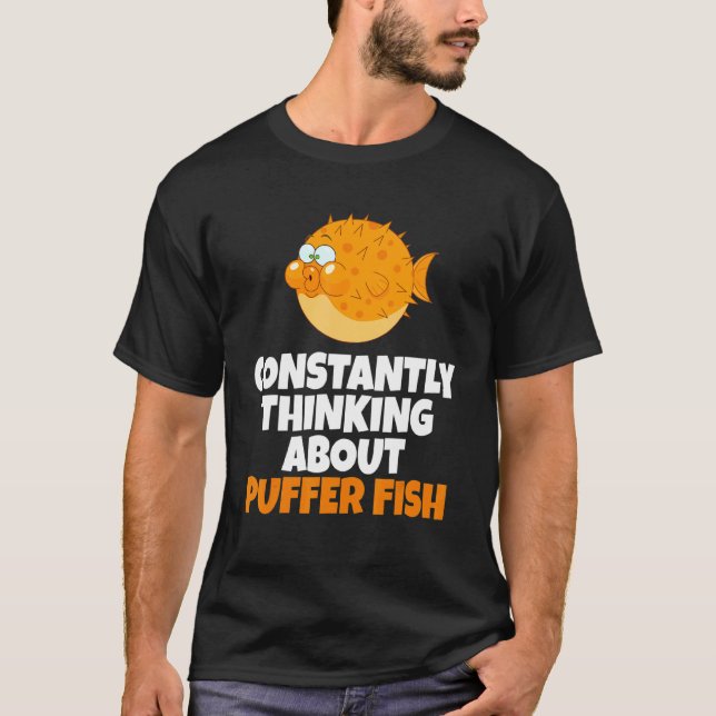T-shirt Blowfish Pense Constamment Au Poisson Gonflable (Devant)