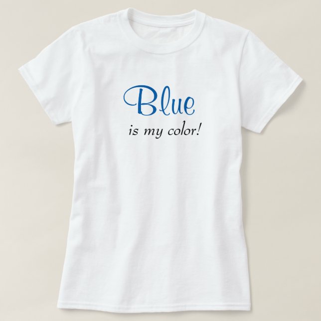 T-shirt Blue est ma couleur mignonne typographie Girl Text (Design devant)