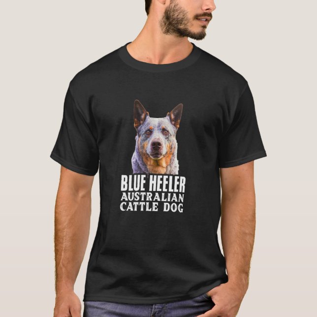 T-shirt Blue Heelers Australian Cattle Dog Owner Dog Mom D (Devant)