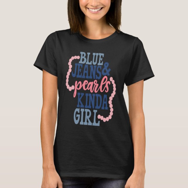 T-shirt Blue Jeans & Pearls Southern Girl (Devant)