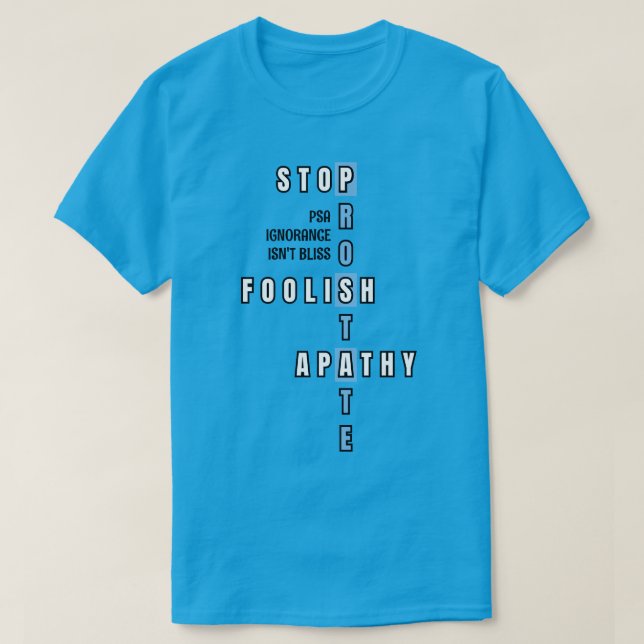 T-shirt Blue Prostate Cancer Awareness STOP APATHIE (Design devant)