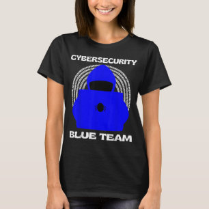 T-shirt Blue Team Cybersécurité piratage éthique piratage