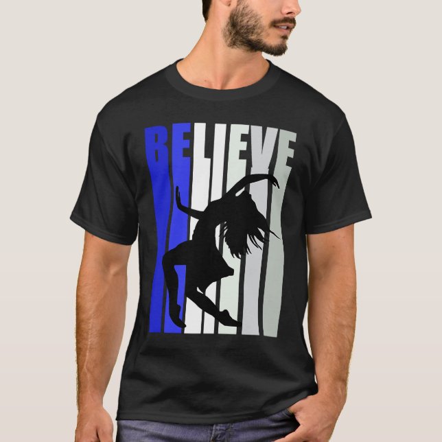 T-shirt Blue Womens Believe Dance Inspirational Dancer Gir (Devant)