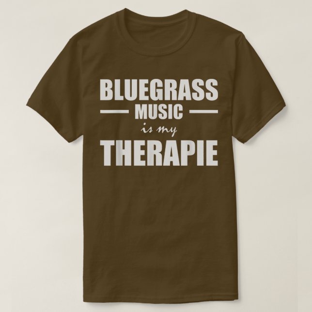 T-shirt Bluegrass Music Is (Design devant)