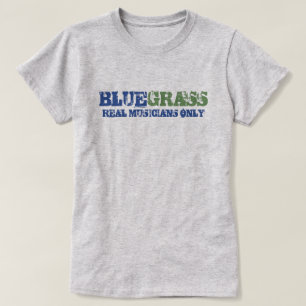 T-shirt Bluegrass Musique Real Musiciens Only Rough Texte