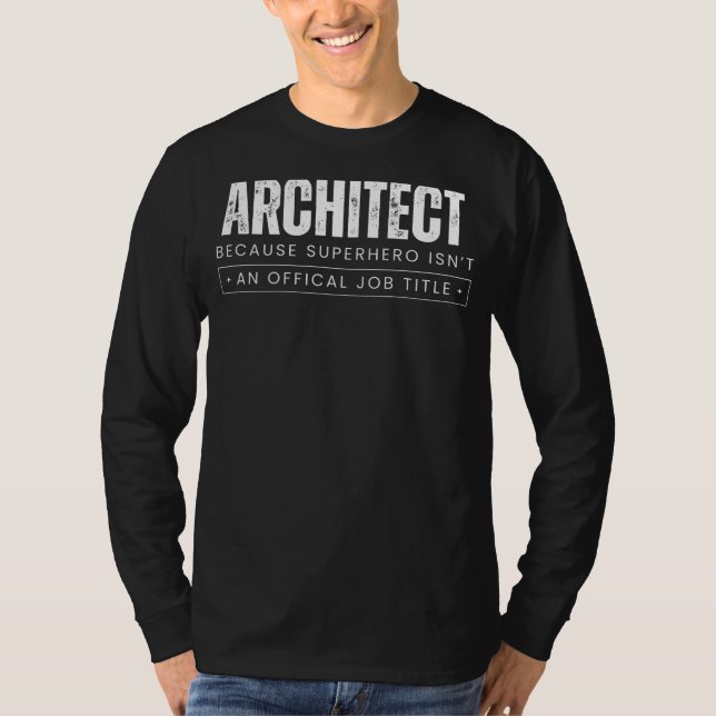 T-shirt Blueprint Hero Chronicles : Architecte - Parce Que (Devant)