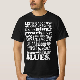 T-shirt Blues Music Lover musicien Citation musicale