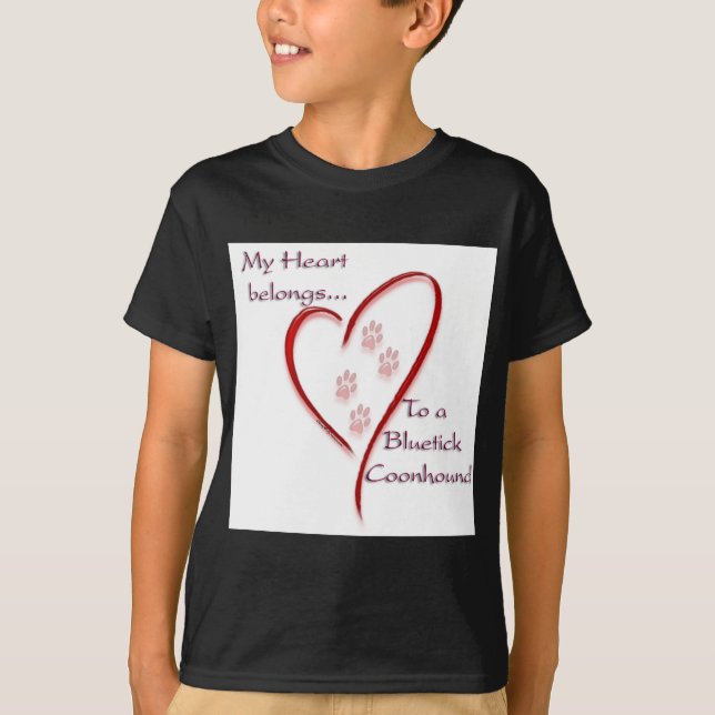 T-shirt Bluetick Coonhound Heart Belongs (Devant)