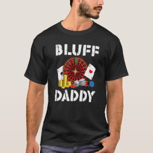 T-shirt Bluff Daddy Jeu Jouer Cartes Funny Poker Premium