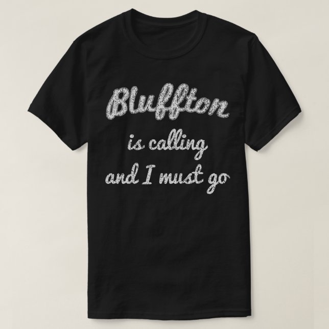 T-shirt BLUFFTON SC SOUTH CAROLINA Funny City Trip Accueil (Design devant)