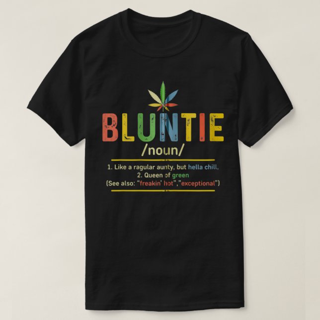 T-shirt Bluntie Définition Hella Chill Queen Of Green Funn (Design devant)