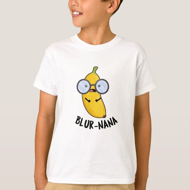 T-shirt Blur-nana Funny Banana Pun (Devant)
