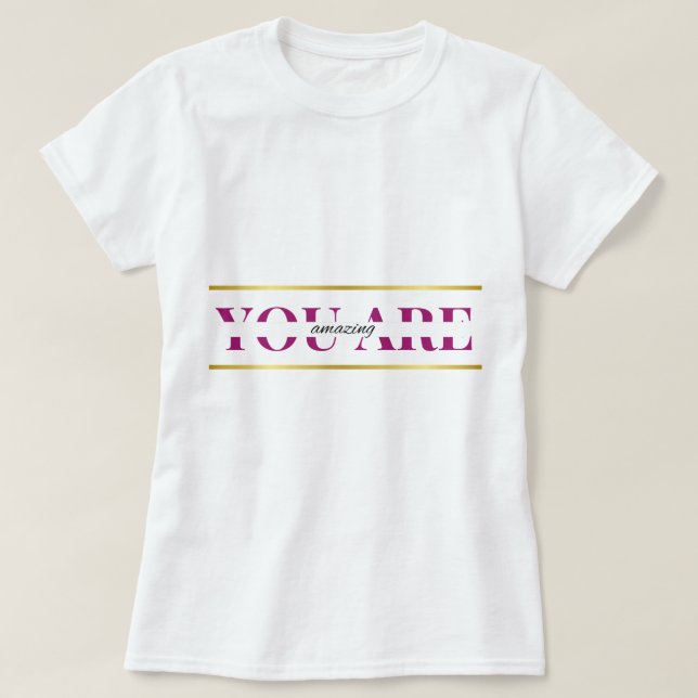 T-shirt Blusa You Are Amazing (Design devant)