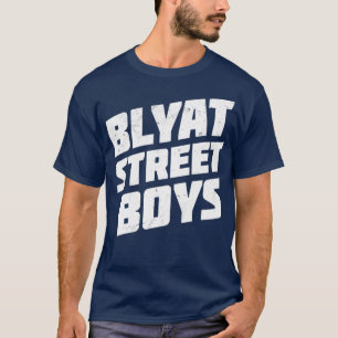 T-shirt Blyat Street Boys Original Russia Style 2