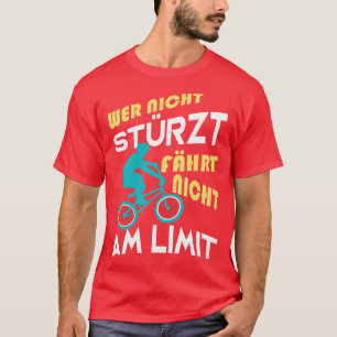 T-shirt BMX Fahrrad Radfahrer lustige Sprche