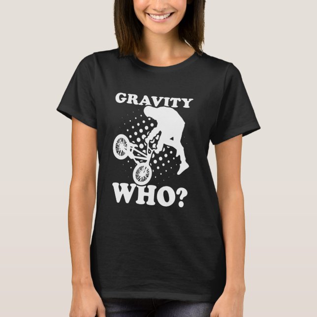 T-shirt BMX Gravity Who Fun Thrill Adventure (Devant)