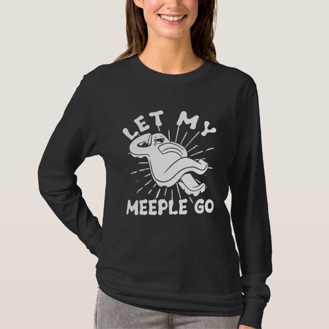 T-shirt Board Game Girls Boys  Gaming  Let My Meeple Go (Devant)