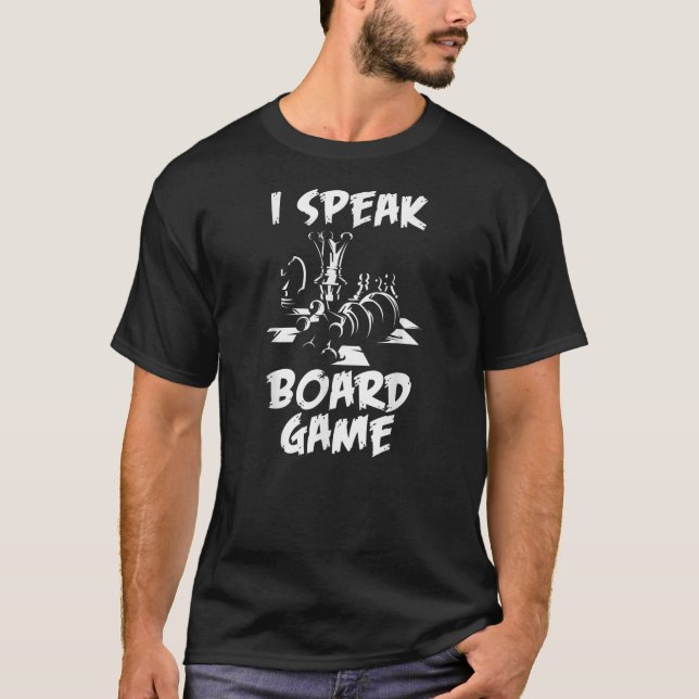 T-shirt Board Games Lover Boardgame Nerd I Speak Board (Devant)