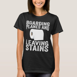 T-shirt Boarding Planes And Leaving Stains