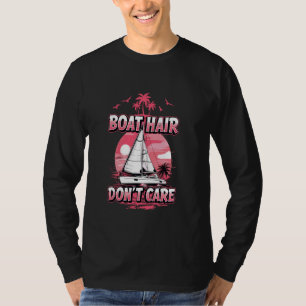 T-shirt Boat Hair ne se soucient pas des femmes voile