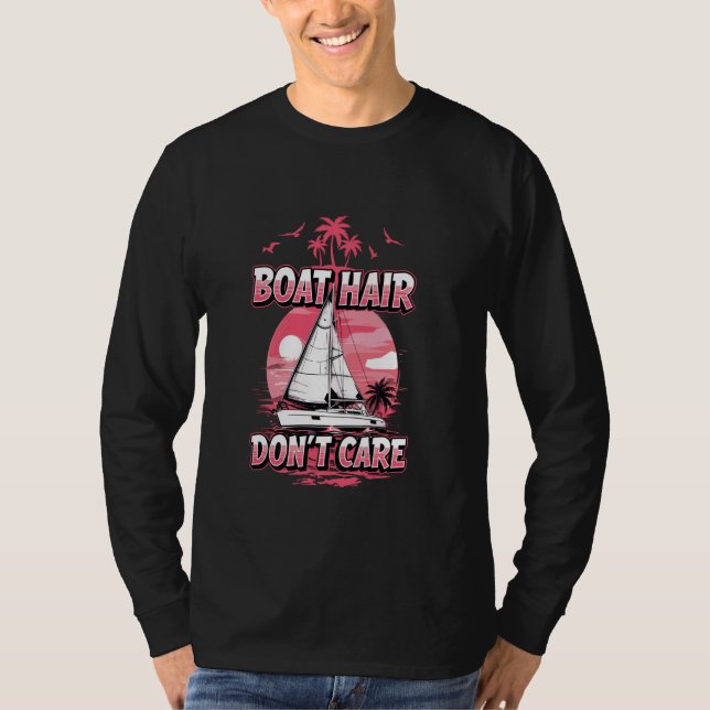 T-shirt Boat Hair ne se soucient pas des femmes voile (Devant)