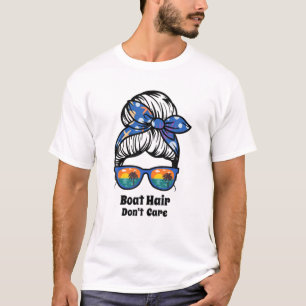 T-shirt Boat Hair s'en fiche Messy Bun Beach Drôle féminin