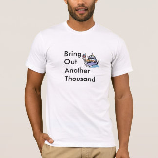 T-shirt Boat= mettent en évidence encore mille