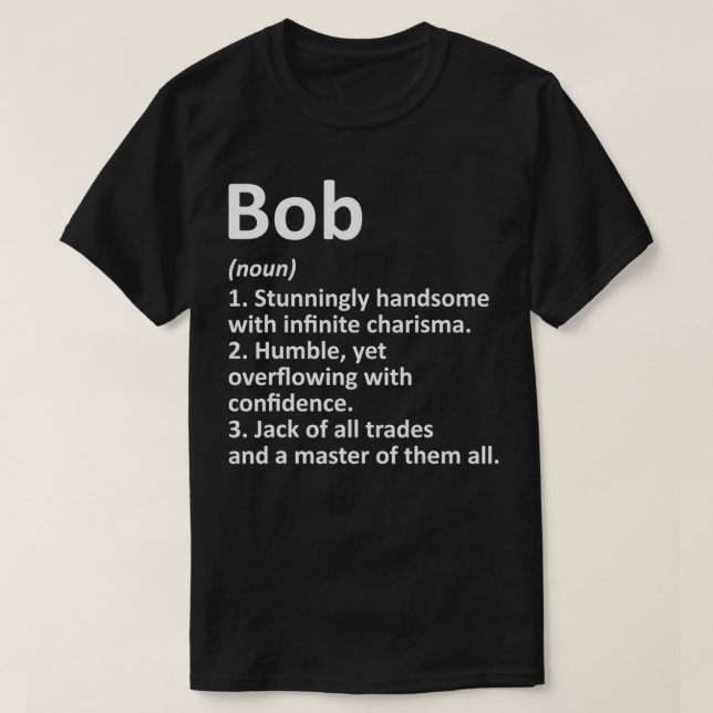 T-shirt BOB Définition Nom personnalisé Funny Birthday Gi (Design devant)