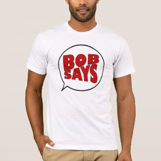 T-shirt Bob dit
