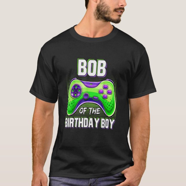 T-shirt Bob of the Birthday Boy Matching Family jeu vidéo (Devant)