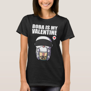 T-shirt Boba Tea est mon astronaute de Saint-Valentin anti