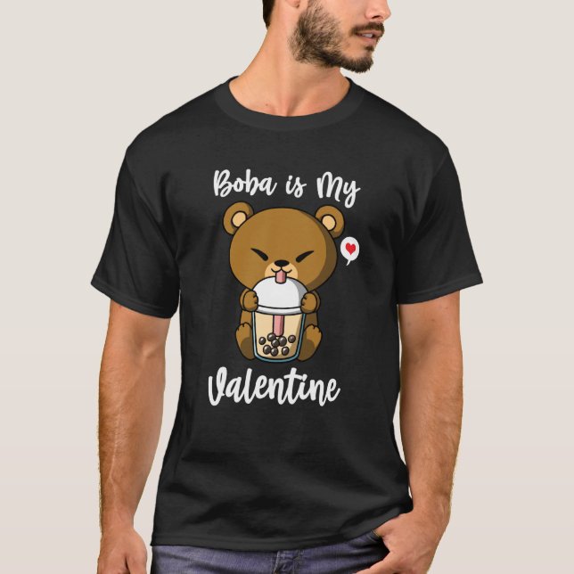T-shirt Boba Tea is My Valentine Bear Anti Valentines Day (Devant)