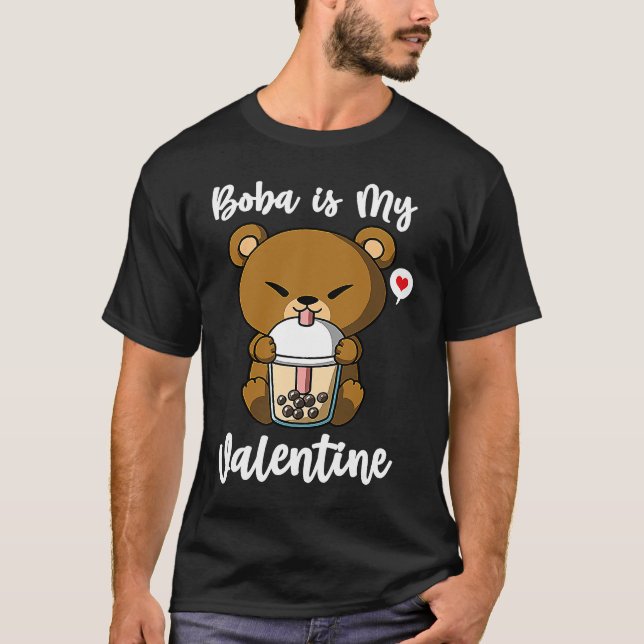 T-shirt Boba Tea is My Valentine Bear Anti Valentines Day (Devant)