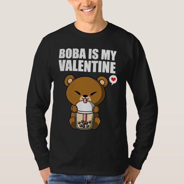 T-shirt Boba Tea is My Valentine Bear Anti Valentines Day  (Devant)