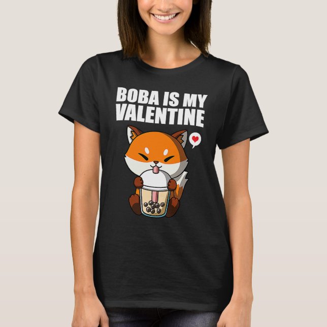 T-shirt Boba Tea is My Valentine Fox Anti Valentines Day 1 (Devant)